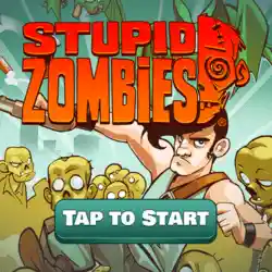 STUPID ZOMBIES
